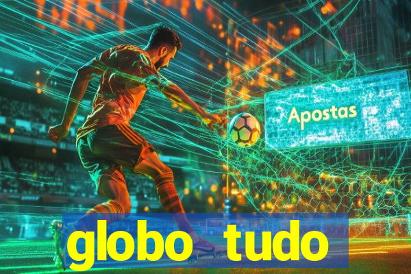 globo tudo absolutamente sobre esporte